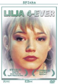 Plakat Filmu Lilja 4-ever (2002)